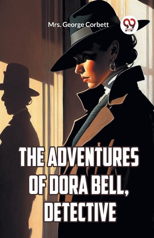 The Adventures Of Dora Bell, Detective (Paperback)