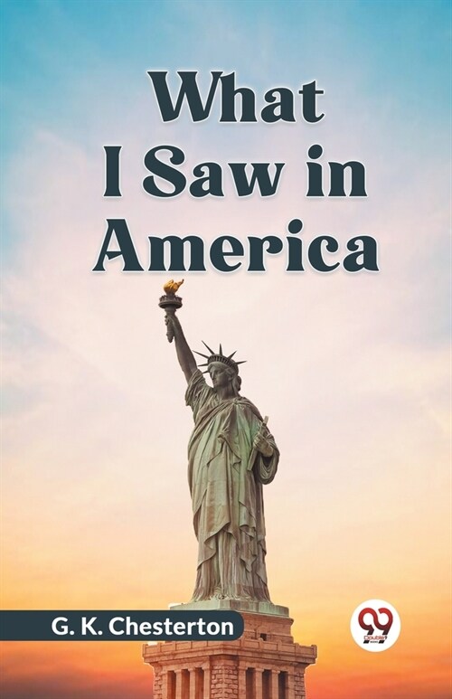 What I Saw In America (Paperback)