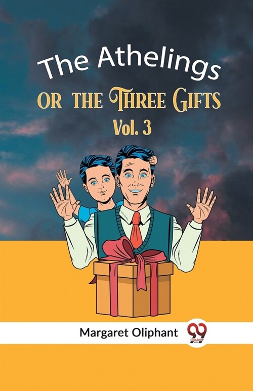 The Athelings Or The Three Gifts Vol. 3 (Paperback)