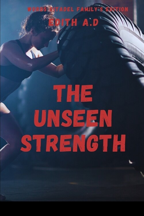 Your Unseen Strength (Paperback)