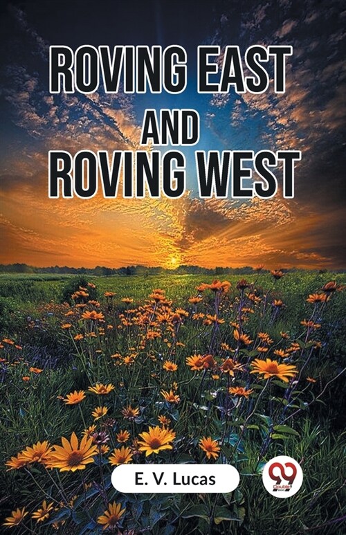 Roving East And Roving West (Paperback)