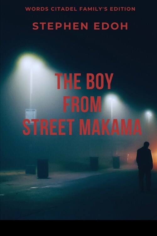 The Boy from Street Makama (Paperback)