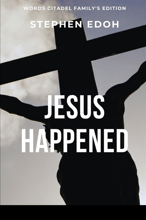 Jesus Happened (Paperback)