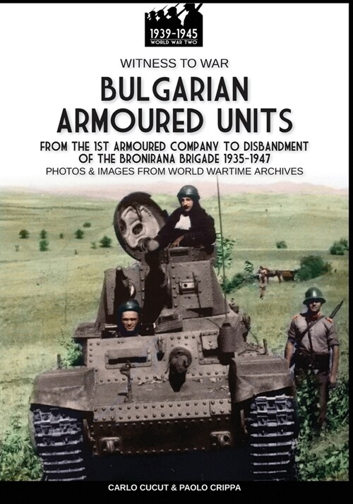 Bulgarian armoured units (Paperback)