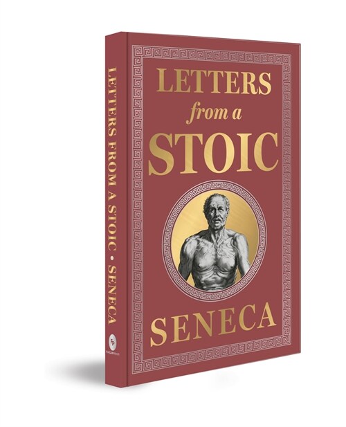 Letters from a Stoic: (Deluxe Hardbound Edition) (Hardcover)