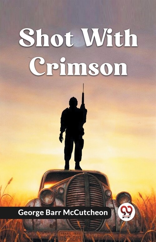 Shot With Crimson (Paperback)