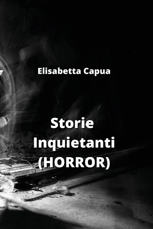 Storie Inquietanti (HORROR) (Paperback)