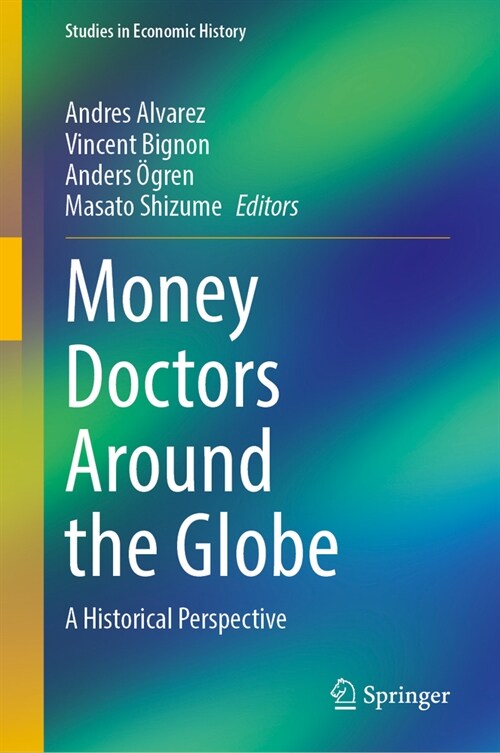 Money Doctors Around the Globe: A Historical Perspective (Hardcover, 2024)