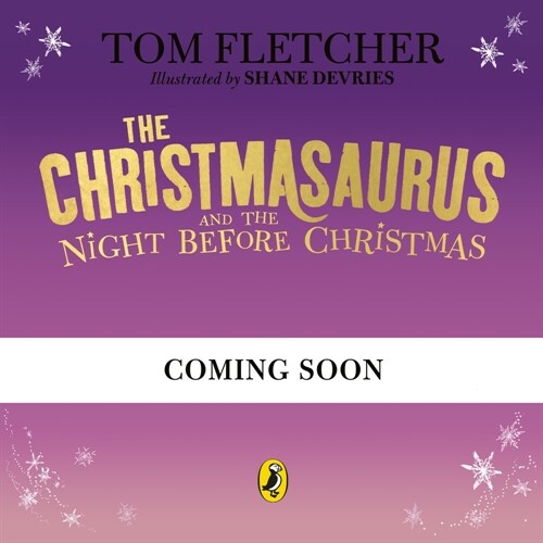The Christmasaurus and the Night Before Christmas (Hardcover)