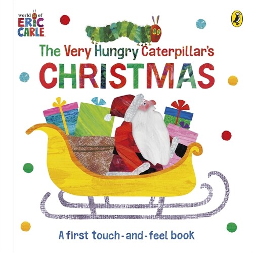 The Very Hungry Caterpillars Christmas Touch-and-Feel (Board Book)