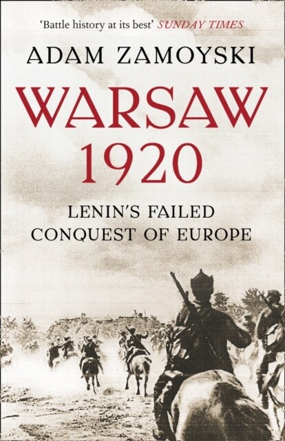 Warsaw 1920 : Lenin’S Failed Conquest of Europe (Paperback)