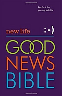New Life Good News Bible (GNB) : Perfect for Young Adults (Hardcover)