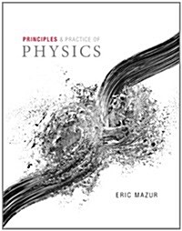 Principles & Practice of Physics Plus Mastering Physics with Etext -- Access Card Package (Hardcover)