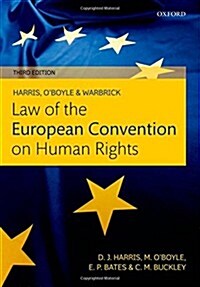 Harris, OBoyle, and Warbrick Law of the European Convention on Human Rights (Paperback, 3 Revised edition)