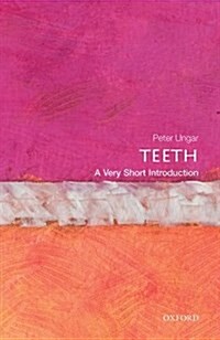 Teeth: A Very Short Introduction (Paperback)