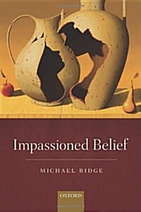 Impassioned Belief (Hardcover)