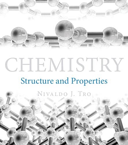 Chemistry: Structure and Properties (Hardcover)