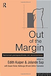 Out of the Margin : Feminist Perspectives on Economics (Paperback)