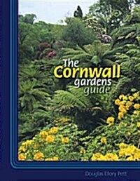 The Cornwall Gardens Guide (Paperback, 2 Revised edition)