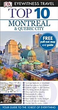 DK Eyewitness Top 10 Travel Guide: Montreal & Quebec City (Paperback)