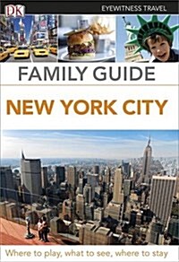 Eyewitness Travel Family Guide New York City (Paperback)