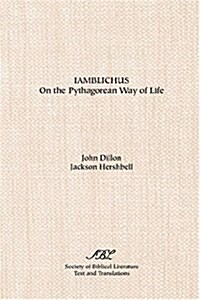 Iamblichus: On the Pythagorean Way of Life (Paperback)