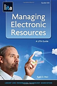 Managing Electronic Resources (Paperback)