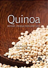 Quinoa : Botany, Production and Uses (Hardcover)