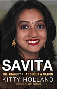 Savita: The Tragedy That Shook a Nation (Paperback)