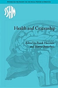 Health and Citizenship : Political Cultures of Health in Modern Europe (Hardcover)