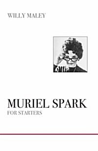 Muriel Spark for Starters (Paperback)
