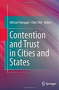 Contention and Trust in Cities and States (Hardcover)