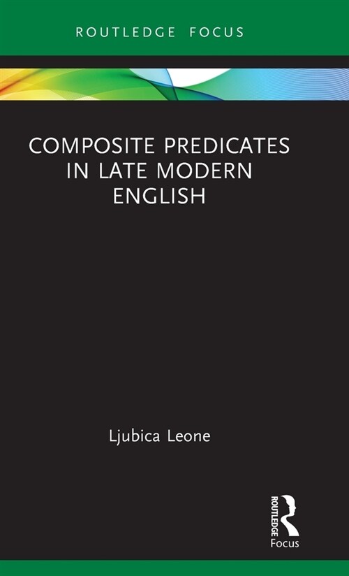 Composite Predicates in Late Modern English (Hardcover, 1)