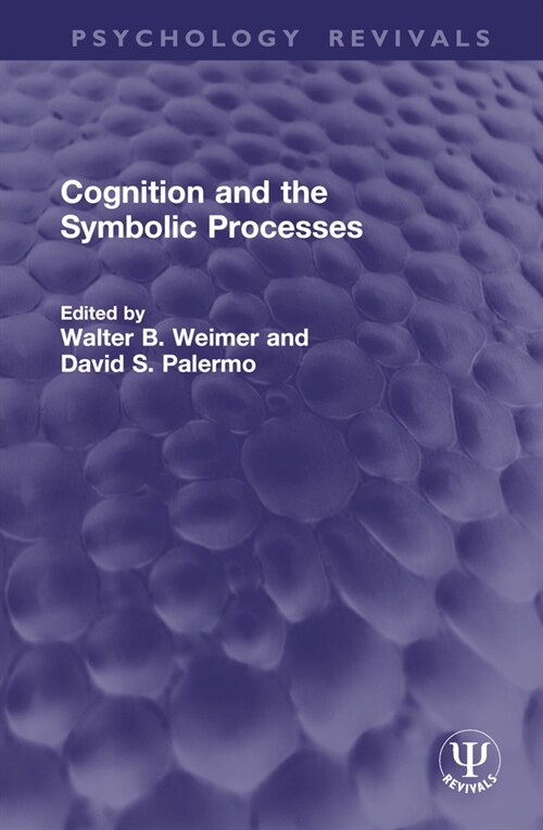 Cognition and the Symbolic Processes (Hardcover, 1)