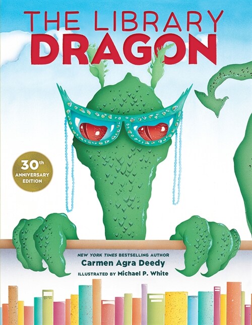 The Library Dragon (30th Anniversary Edition) (Hardcover)
