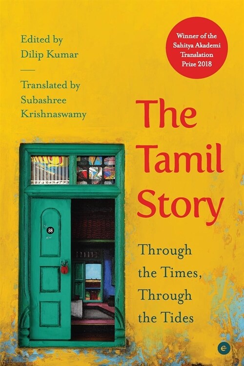 The Tamil Story : Through the Times, Through the Tides (Paperback)