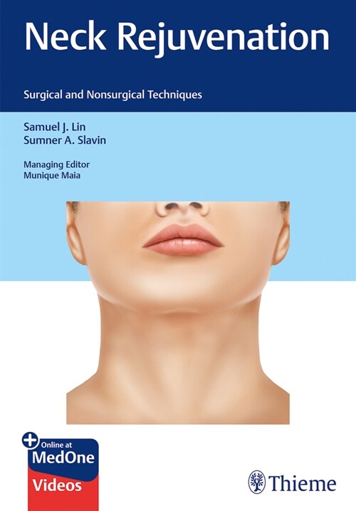 Neck Rejuvenation: Surgical and Nonsurgical Techniques (Hardcover)