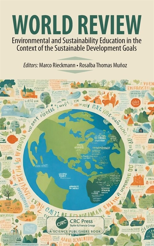 World Review : Environmental and Sustainability Education in the Context of the Sustainable Development Goals (Hardcover)