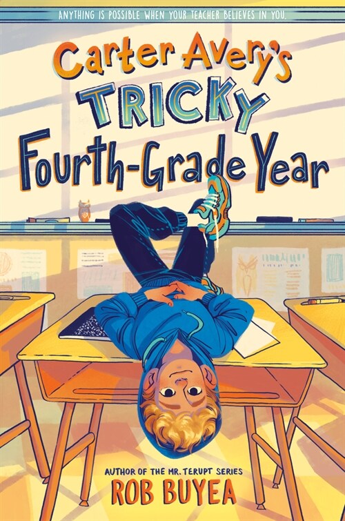 Carter Averys Tricky Fourth-Grade Year (Library Binding)