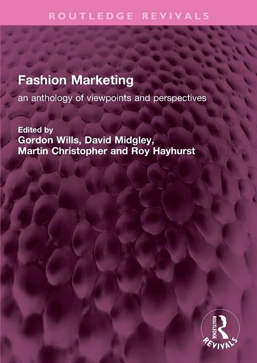 Fashion Marketing : an anthology of viewpoints and perspectives (Paperback)