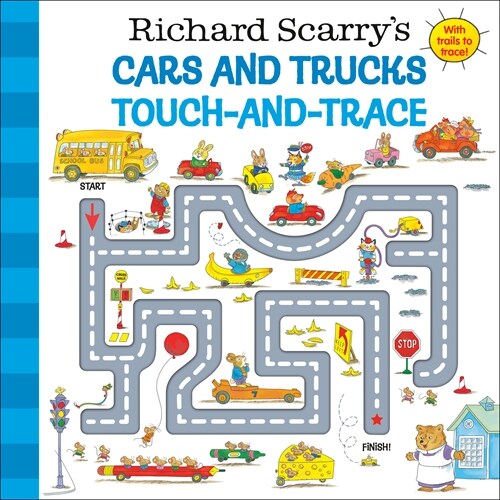Richard Scarrys Cars and Trucks Touch-And-Trace (Board Books)