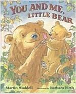 [중고] You and Me, Little Bear (Paperback)
