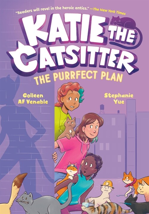 Katie the Catsitter 4: The Purrfect Plan: (A Graphic Novel) (Hardcover)