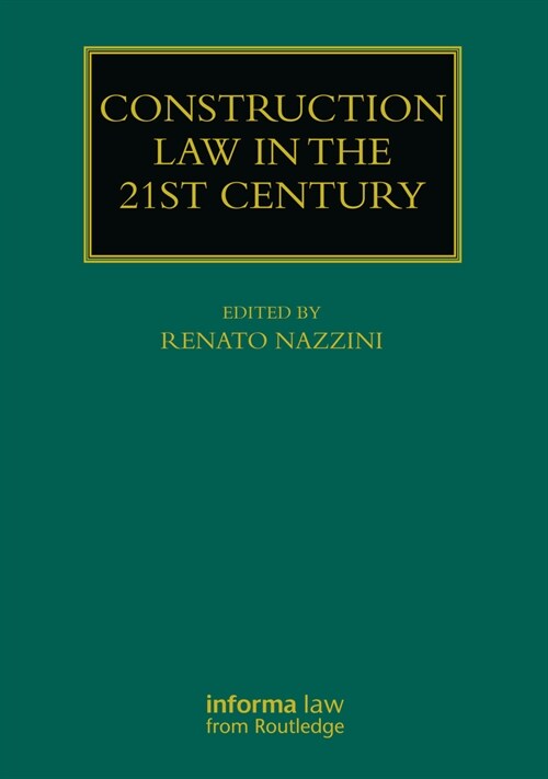 Construction Law in the 21st Century (Hardcover, 1)