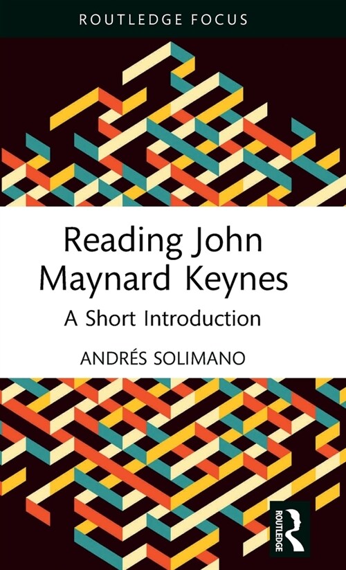 Reading John Maynard Keynes : A Short Introduction (Hardcover)