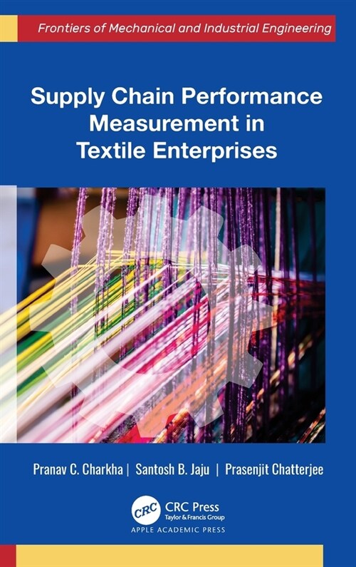 Supply Chain Performance Measurement in Textile Enterprises (Hardcover, 1)