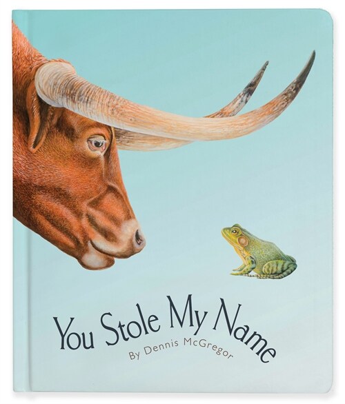 You Stole My Name: The Curious Case of Animals with Shared Names (Board Book) (Board Books)