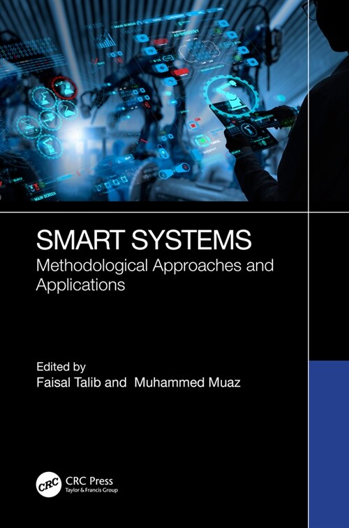 Smart Systems : Methodological Approaches and Applications (Hardcover)