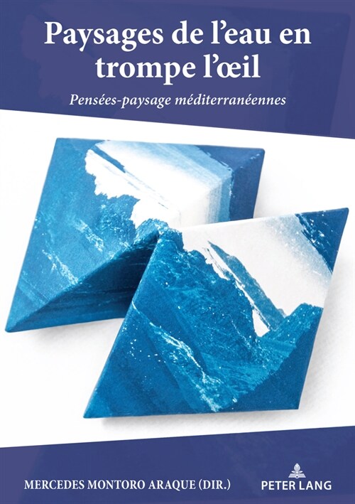 Paysages de leau en trompe loeil: Pens?s-paysage m?iterran?nnes (Paperback)