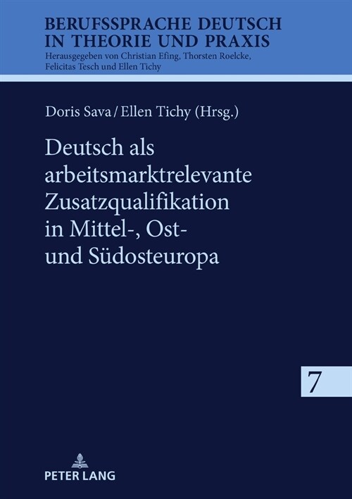 Deutsch als arbeitsmarktrelevante Zusatzqualifikation in Mittel-, Ost- und Suedosteuropa (Hardcover)